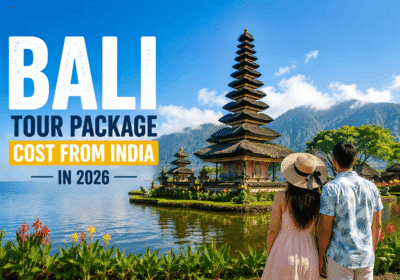 Bali tour package cost from India 2026 budget guide with temple, beach and tropical Bali view